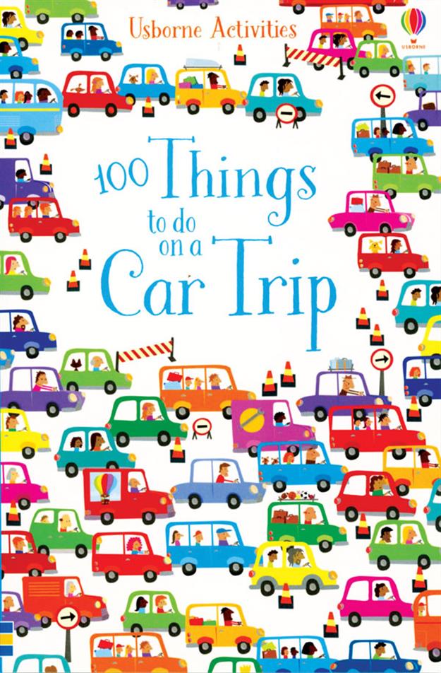 100 THINGS TO DO ON A CAR TRIP