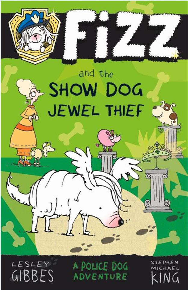 FIZZ AND THE SHOW DOG JEWEL THIEF (BOOK 3)