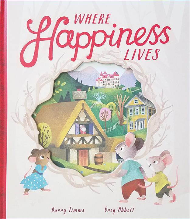 WHERE HAPPINESS LIVES