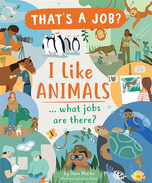 I LIKE ANIMALS… WHAT JOBS ARE THERE?