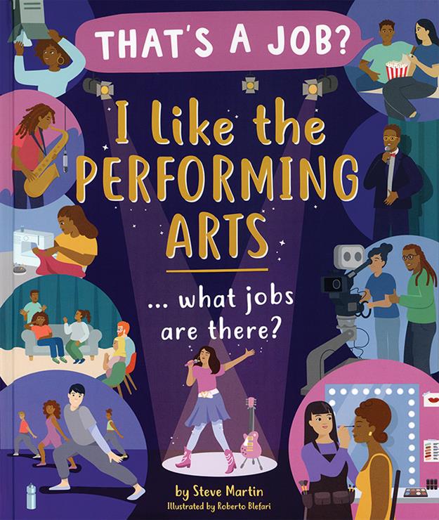 I LIKE THE PERFORMING ARTS… WHAT JOBS ARE THERE?