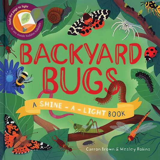 BACKYARD BUGS - SHINE-A-LIGHT